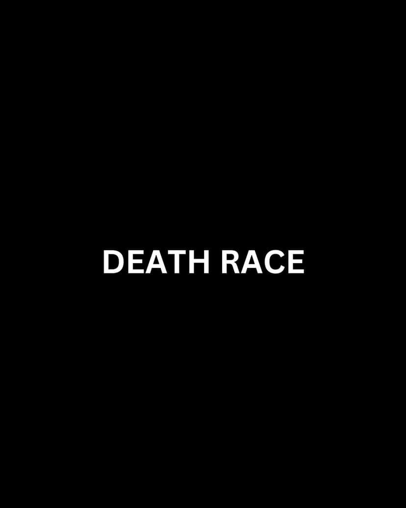 Death Race: Pushing the Limits of Innovation and Speed